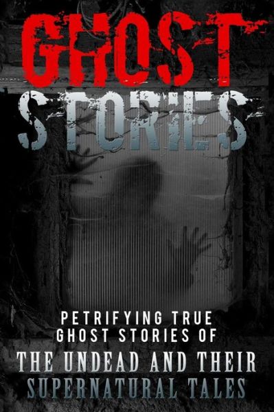 Cover for Max Mason Hunter · Ghost Stories (Paperback Book) (2016)