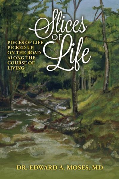 Slices of Life - MD Edward a Moses - Książki - Createspace Independent Publishing Platf - 9781537107066 - 26 września 2016