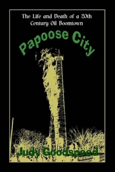 Cover for Judy Goodspeed · Papoose City (Paperback Book) (2017)