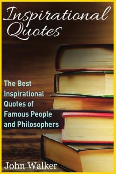 Cover for Dr John Walker · Inspirational Quotes (Pocketbok) (2016)