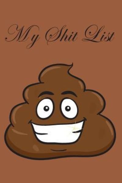 Cover for P K H · My Shit List (Paperback Book) (2017)