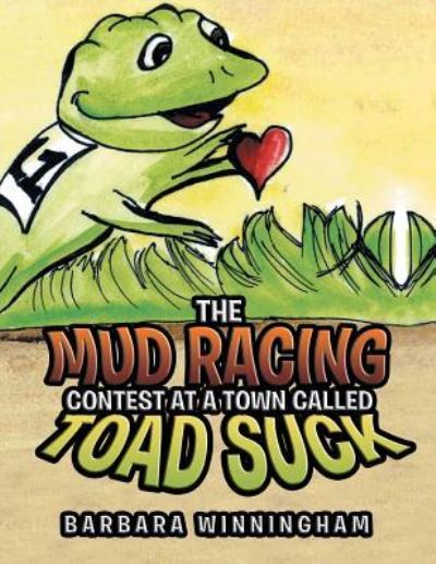 Cover for Barbara Winningham · The Mud Racing Contest at a Town Called Toad Suck (Paperback Book) (2018)