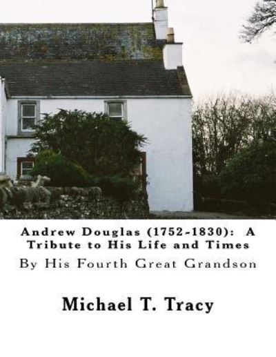 Cover for Michael T Tracy · Andrew Douglas (1752-1830) (Paperback Book) (2017)