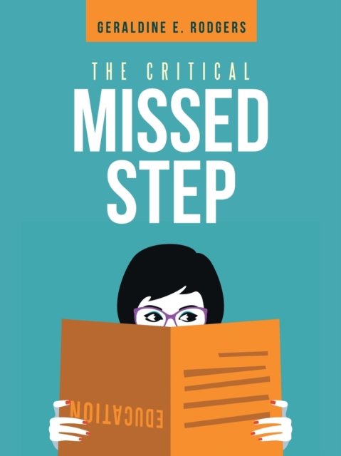 Cover for The Critical Missed Step (Book) (2018)