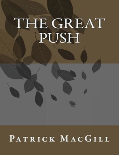 Cover for Patrick Macgill · The Great Push (Paperback Book) (2017)