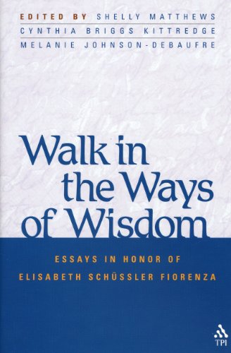 Cover for Cynthia Briggs Kittredge · Walk in the Ways of Wisdom: Essay in Honor of Elisabeth Schussler Fiorenza (Hardcover Book) (2003)