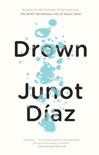 Drown - Junot Diaz - Bøger - Riverhead Trade - 9781573226066 - 1. juli 1997