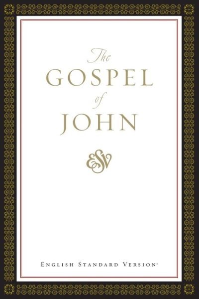 Cover for Crossway Bibles · ESV Gospel of John (Pocketbok) (2003)
