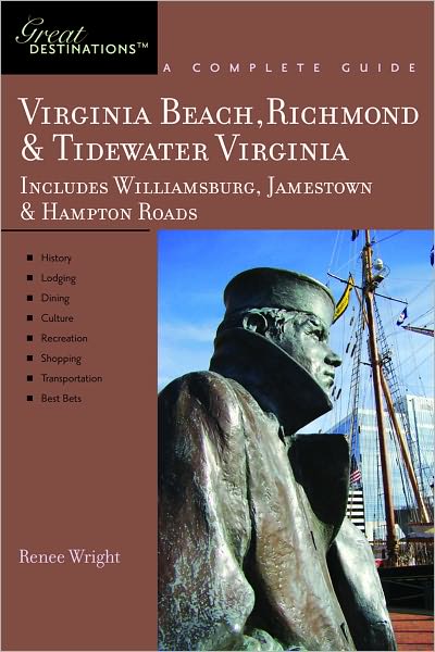 Cover for Renee Wright · Explorer's Guide Virginia Beach, Richmond and Tidewater Virginia: Includes Williamsburg, Norfolk, and Jamestown: A Great Destination - Explorer's Great Destinations (Paperback Book) (2012)