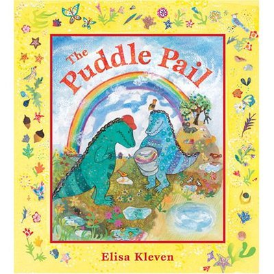 Cover for Elisa Kleven · The Puddle Pail (Paperback Book) (2007)