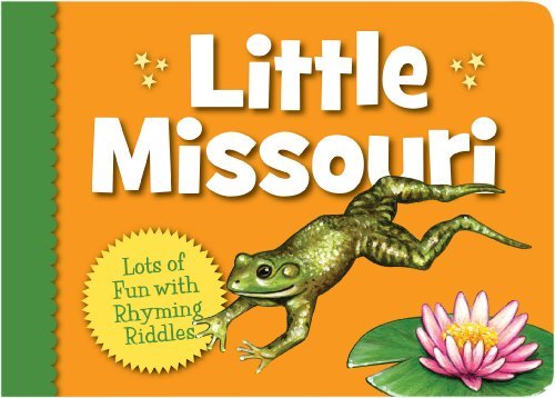 Cover for Judy Young · Little Missouri (Little State) (Board book) [Brdbk edition] (2012)