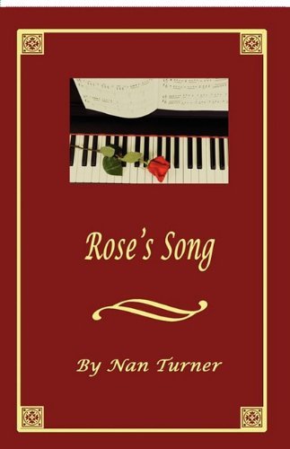 Cover for Nan Turner · Rose's Song (Paperback Book) (2009)