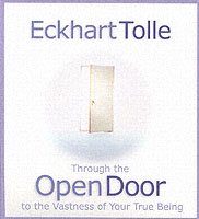 Cover for Eckhart Tolle · Through the Open Door (Audiobook (CD)) [Abridged edition] (2006)
