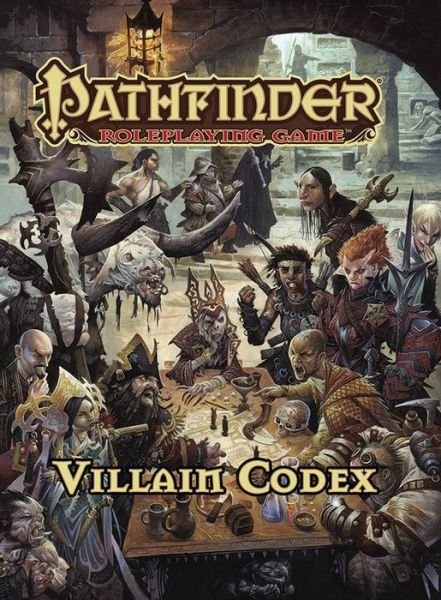 Cover for Jason Bulmahn · Pathfinder Roleplaying Game: Villain Codex (Hardcover Book) (2016)