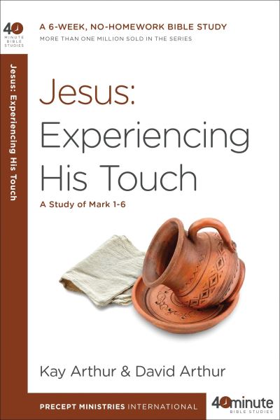 Cover for Kay Arthur · Jesus - Experiencing His Touch (Pocketbok) (2015)