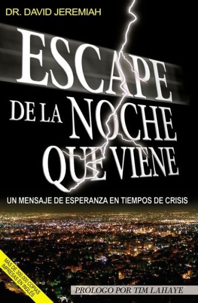 Cover for Dr. David Jeremiah · Escape la noche que viene (Paperback Book) (2012)