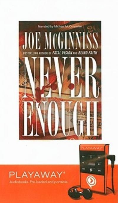 Cover for Joe McGinniss · Never Enough (DIV) (2008)