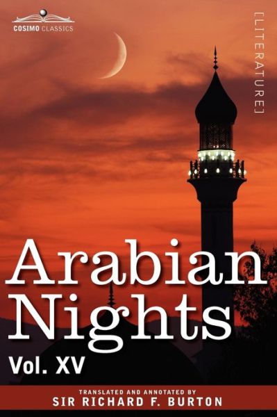 Cover for Richard F Burton · Arabian Nights, in 16 Volumes: Vol. Xv (Paperback Book) (2008)