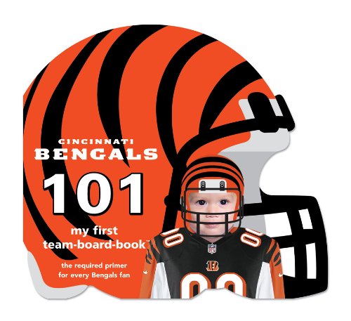 Cover for Brad M. Epstein · Cincinnati Bengals 101: My First Team-board-book (Board book) [Brdbk edition] (2012)