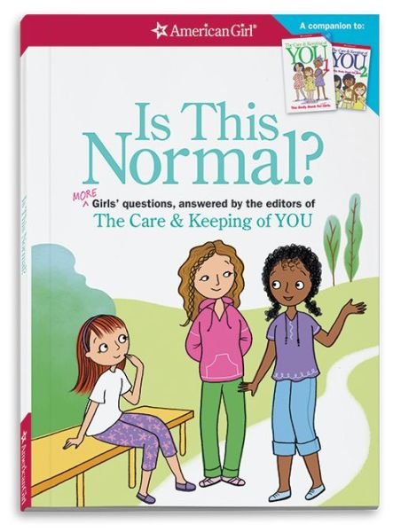 Cover for Darcie Johnston · Is This Normal (Revised): More Girls' Questions, Answered by the Editors of the Care &amp; Keeping of You (Paperback Bog) (2015)