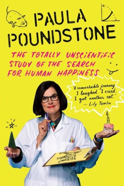 Cover for Paula Poundstone · The Totally Unscientific Study of the Search for Human Happiness (Paperback Bog) (2018)