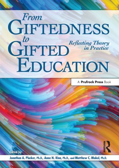 Cover for Jonathan A. Plucker · From Giftedness to Gifted Education: Reflecting Theory in Practice (Paperback Book) (2017)