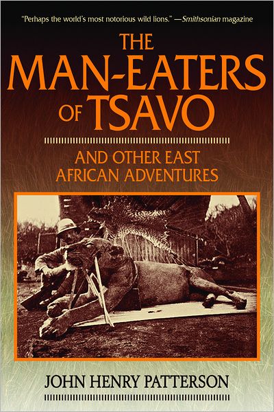 Cover for John Henry Patterson · The Man-Eaters of Tsavo: And Other East African Adventures (Paperback Book) (2013)