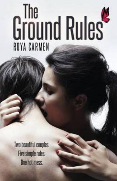 Cover for Roya Carmen · The Ground Rules (Paperback Book) (2015)