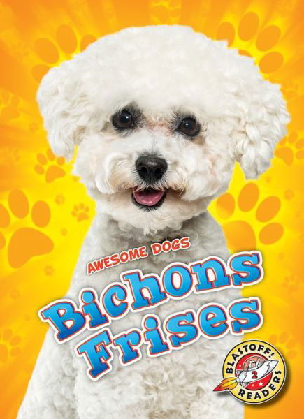 Cover for Lindsay Shaffer · Bichons Frises (Hardcover Book) (2019)