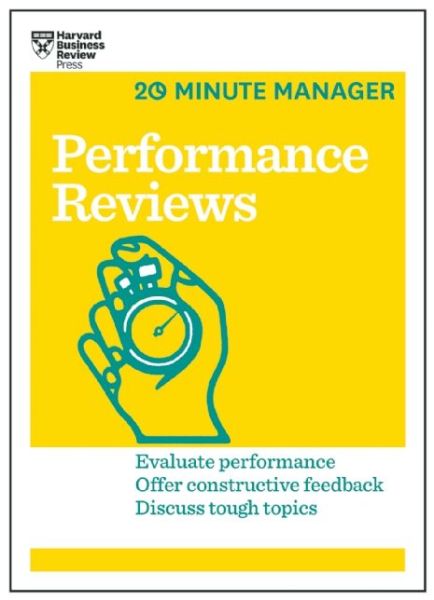 Cover for Harvard Business Review · Performance Reviews (HBR 20-Minute Manager Series) - 20-Minute Manager (Pocketbok) (2015)