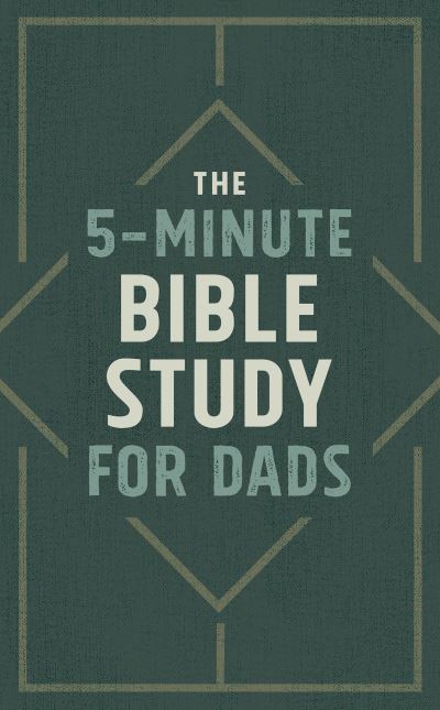 5-Minute Bible Study for Dads - Josh Mosey - Books - Barbour Publishing, Incorporated - 9781636095066 - March 1, 2023