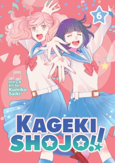 Cover for Kumiko Saiki · Kageki Shojo!! Vol. 6 - Kageki Shojo!! (Pocketbok) (2022)
