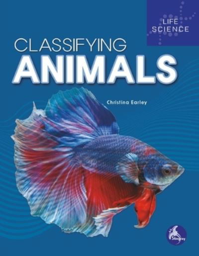 Cover for Christina Earley · Classifying Animals (Book) (2022)