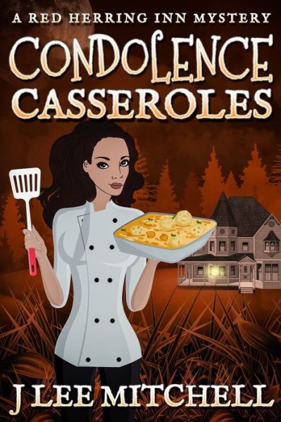 Cover for J Lee Mitchell · Condolence Casseroles (Paperback Book) (2020)