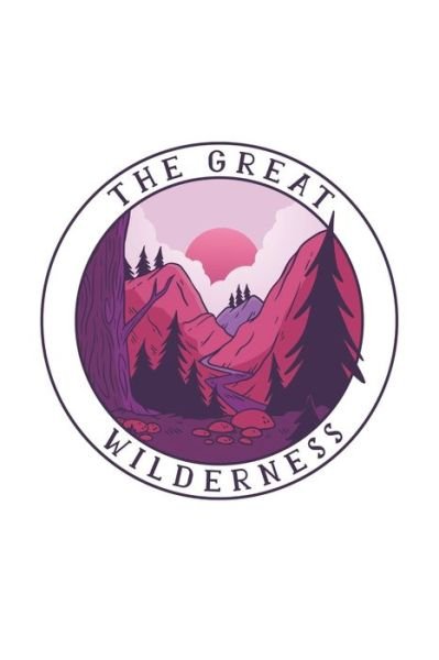 Cover for M W -Trading · Gartenplaner - The Great Wilderness (Pocketbok) (2020)