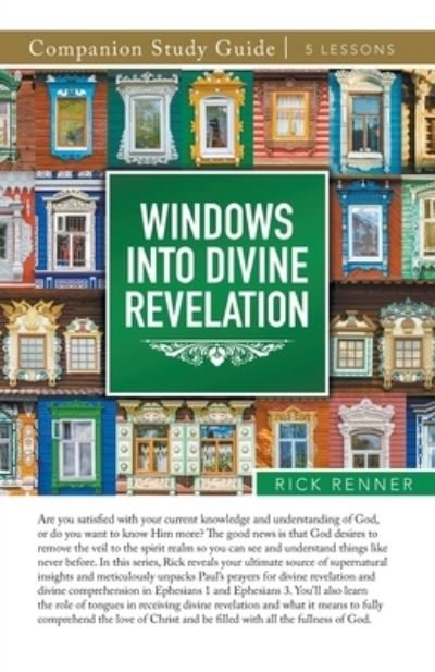 Cover for Renner Rick Renner · Windows Into Divine Revelation Study Guide (Paperback Book) (2023)
