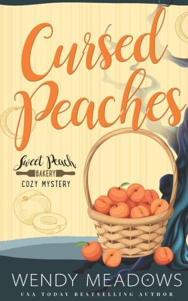Cover for Wendy Meadows · Cursed Peaches (Paperback Book) (2019)