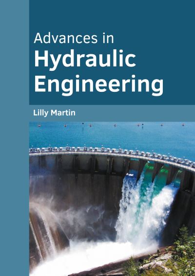 Cover for Lilly Martin · Advances in Hydraulic Engineering (Hardcover Book) (2020)