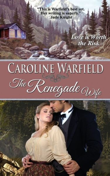 Cover for Caroline Warfield · The Renegade Wife (Paperback Book) (2017)