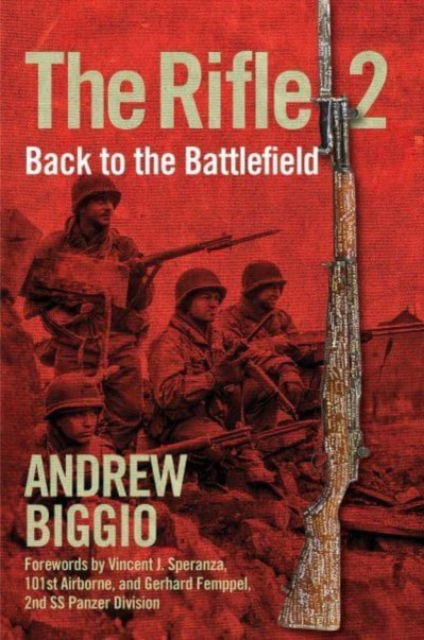 Cover for Andrew Biggio · The Rifle 2: Back to the Battlefield (Hardcover Book) (2023)