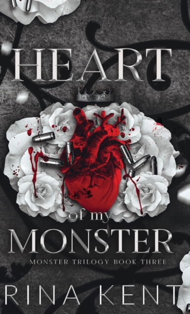 Cover for Rina Kent · Heart of My Monster: Special Edition Print - Monster Trilogy Special Edition Print (Hardcover Book) (2023)