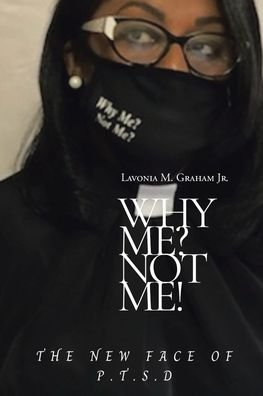 Cover for Lavonia M Graham Jr · Why Me? Not Me? (Paperback Book) (2022)