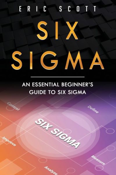 Cover for Eric Scott · Six Sigma (Paperback Book) (2019)