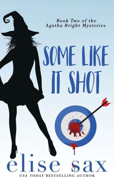 Cover for Elise Sax · Some Like It Shot (Paperback Book) (2019)