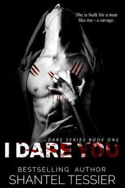 Cover for Shantel Tessier · I Dare You (Paperback Book) (2018)