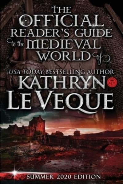 Kathryn Le Veque · The Official Reader's Guide to The Medieval World of Kathryn Le Veque (Paperback Book) (2018)