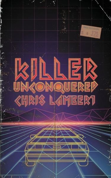 Cover for Chris Lambert · Killer Unconquered (Paperback Book) (2020)