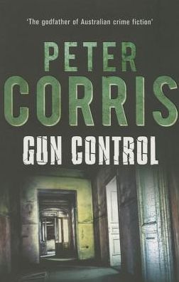 Cover for Peter Corris · Gun Control (Paperback Book) (2015)