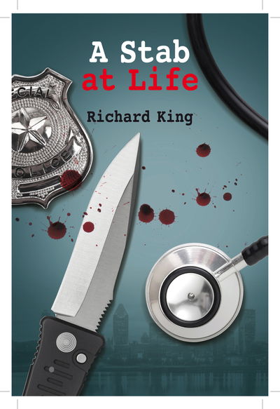 Cover for Richard King · Stab at Life - Baraka Fiction (Paperback Book) (2020)