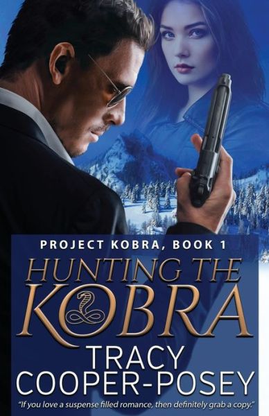 Cover for Tracy Cooper-Posey · Hunting The Kobra (Paperback Book) (2019)